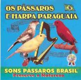 Cd Os Pássaros E A Harpa Paraguaia.cd Original. Frete Grátis