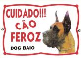 Placa Cão Feroz. Dog Alemão. Dog Baio. Frete Gratis!!!
