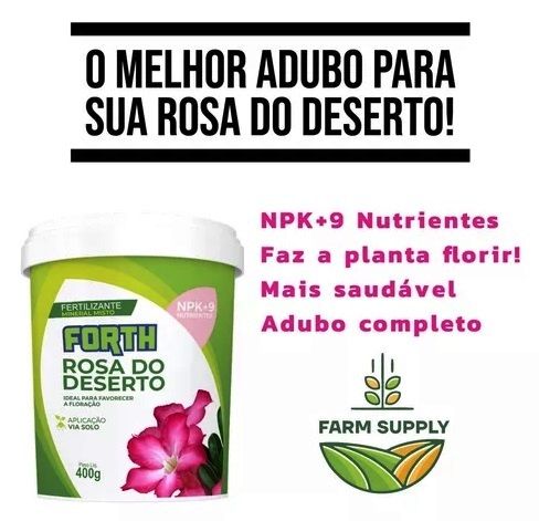 Adubo Forth Rosa do Deserto. Fertilizante Mineral Misto