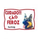 Placa Advertencia. Cuidado Cão Feroz Pastor . Frete Grátis